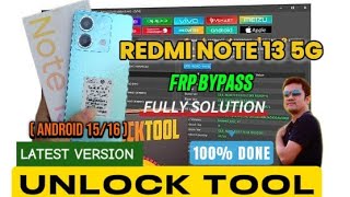 Redmi Note 13 5G Frp Bypass Unlock Tool ( Android 15/16 ) Latest Vserion One Click Fix screenshot 3