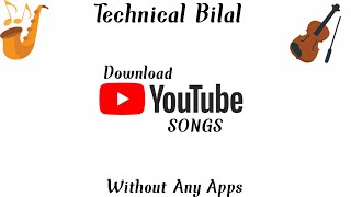 How To Download YouTube Songs Or Videos With Out Any Apps || 720p Video HD screenshot 5