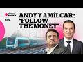 Círculo Magenta: Andy y Amílcar; “follow the money”