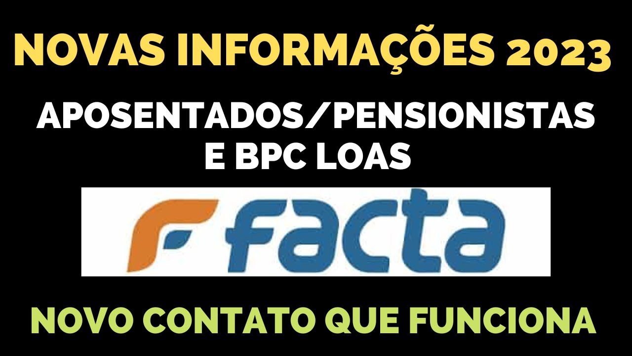 NOVAS INFORMAÇÕES CARTÃO DE BENEFÍCIOS FACTA: PARA APOSENTADOS ...