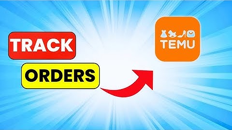 How to Track Your Orders on Temu (Step by Step)