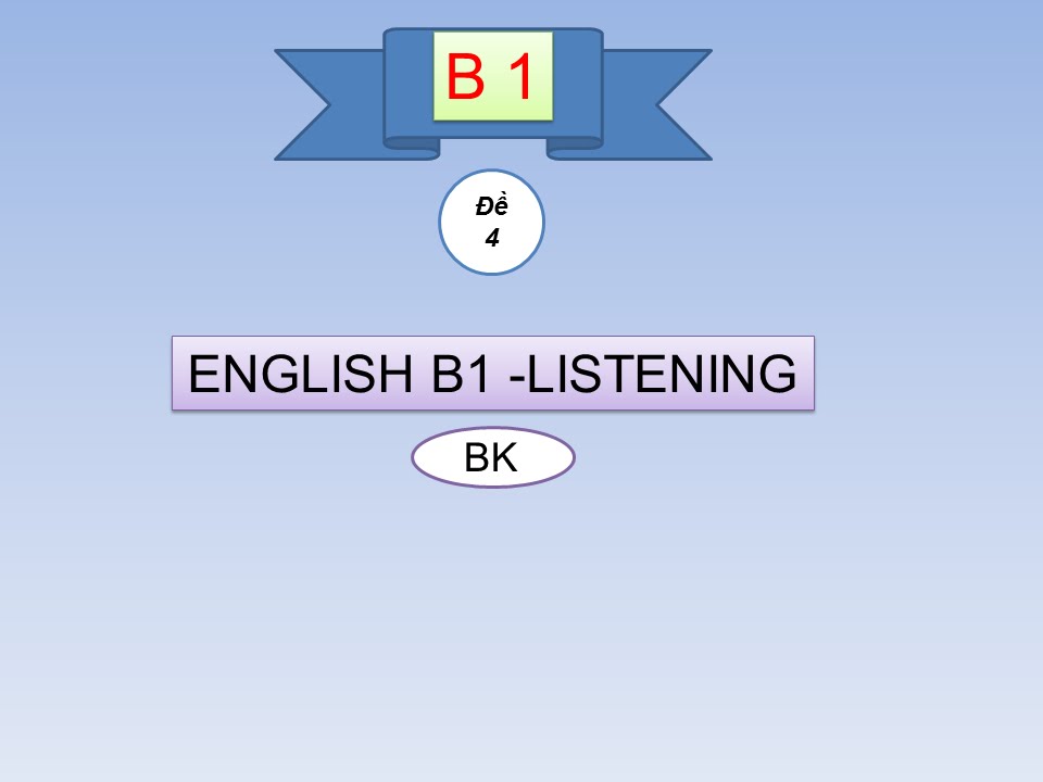 English Test B1 Full 4 C L i Gi i YouTube