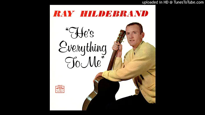 He's Everything To Me LP - Ray Hildebrand (1967) [...