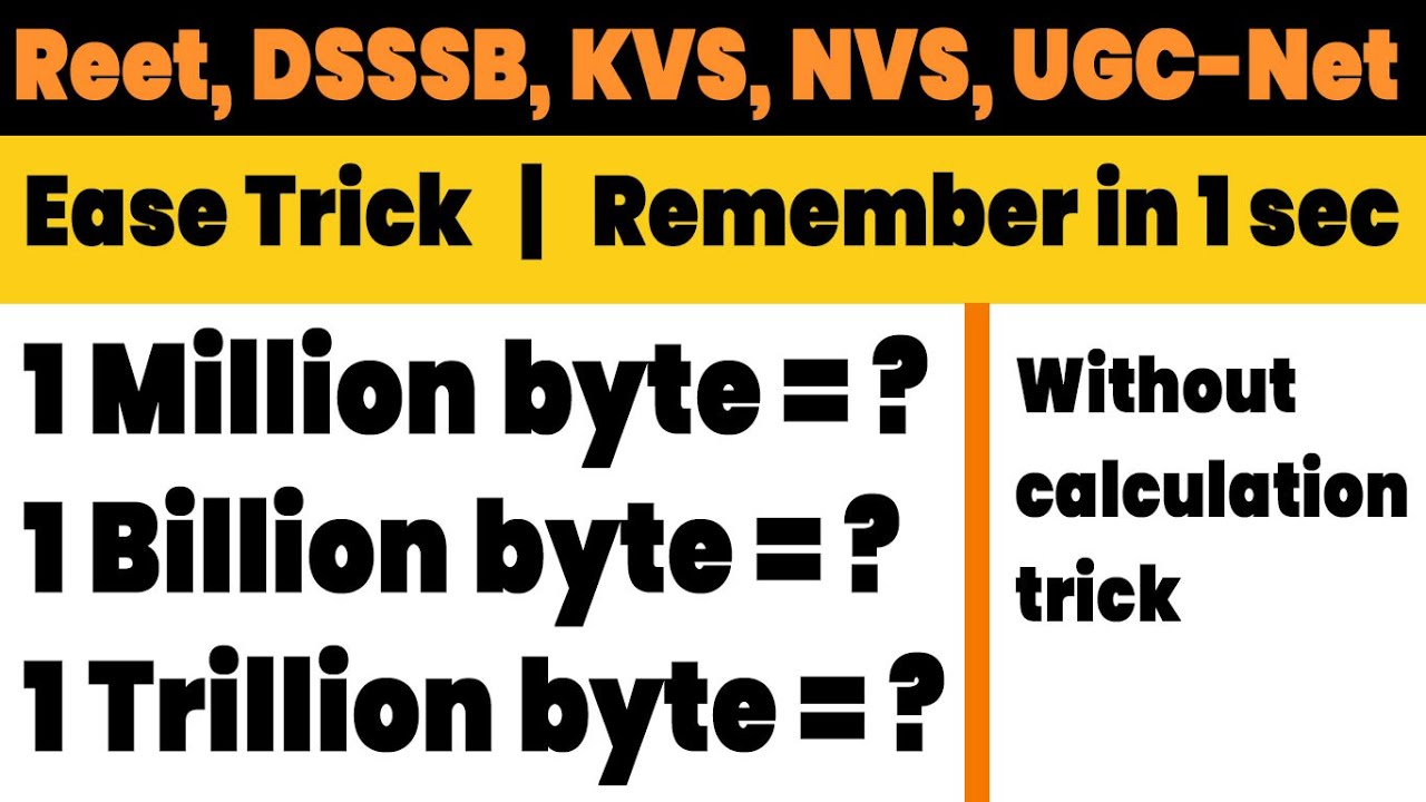 1 million bytes, 1 billion bytes, 1 trillion bytes is approximately equal to? trick to remember -