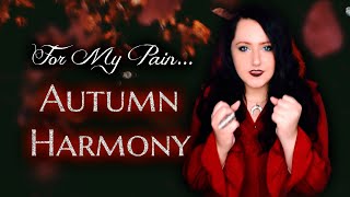 For My Pain... Autumn Harmony Cover By Andra Ariadna