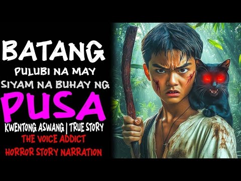 BATANG PULUBI NA MAY SIYAM NA BUHAY NG PUSA Aswang True Story