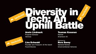 Diversity in Tech: An Uphill Battle. Panel moderated by Nora Bavey / Unconventional Ventures