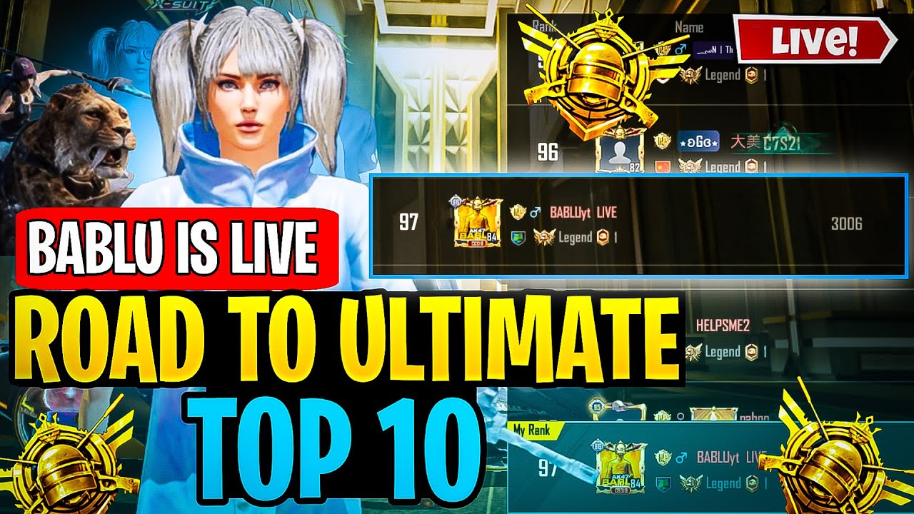 BABLU IS LIVE ROAD TO ULTIMATE TOP 10 - YouTube