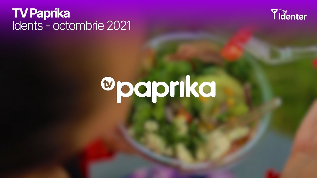 TV Paprika Romania - Identuri (Octombrie 2021)