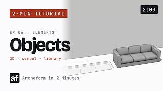Your own BIM objects in SketchUp — 3D, plan symbol and IFC | Archeform in 2 Minutes #06