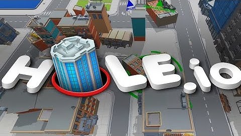 Hole.io-Gameplay Walkthrough part 3 - swallow everything & Dominate the City (Android-Hole.io)