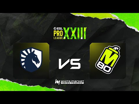 Team Liquid проти M80 | Карта 3 | ESL Pro League Season 23: Stage 1