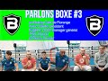 Parlons boxe 3 be first gear ft boxing club florange 2021 on joue pas  la boxe