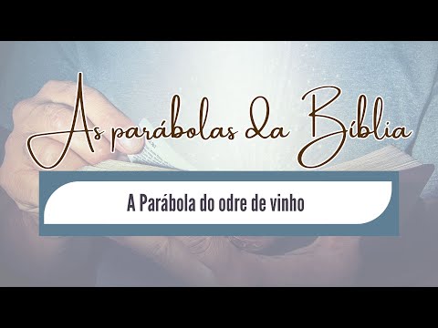 19/11/2025 - [AS PARÁBOLAS DA BÍBLIA] - Igreja Cristã Maranata - "A Parábola do odre de vinho"