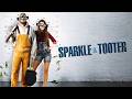 Sparkle &amp; Tooter (2009) [Comedy] | Fame at Any Cost | Full Movie