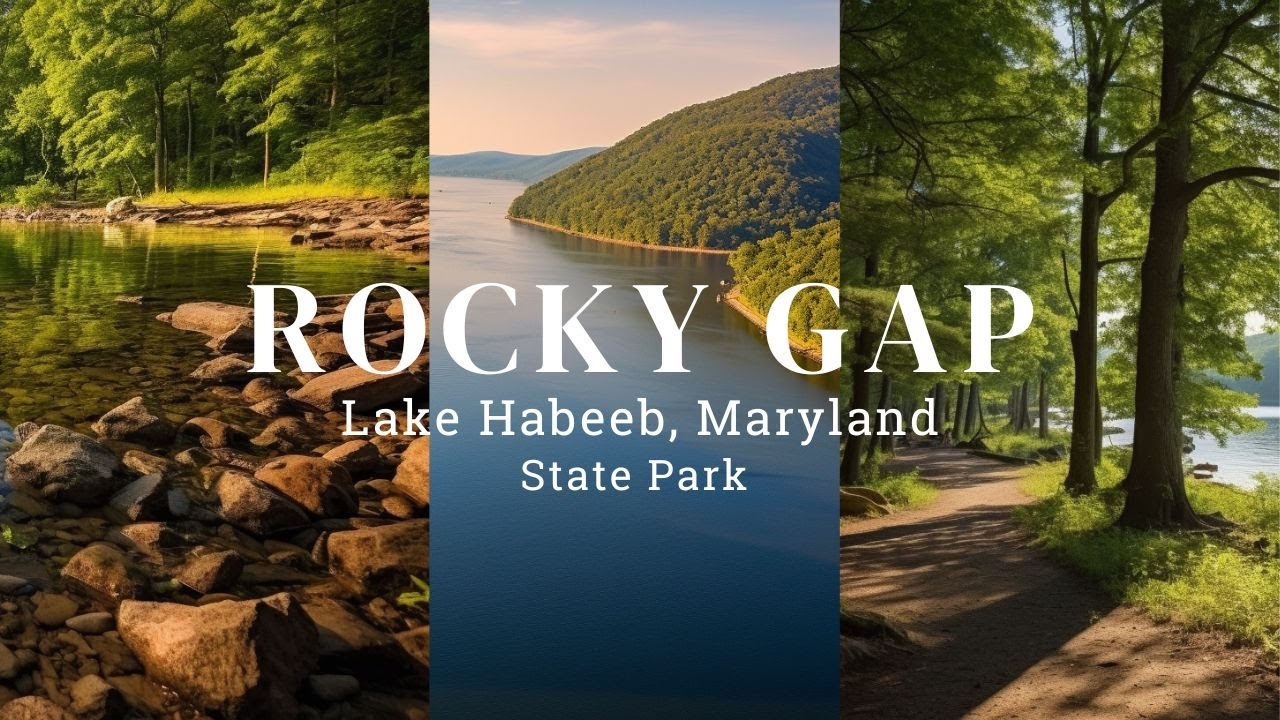 DISCOVER the Beauty of Rocky Gap State Park Lake Views and Hiking