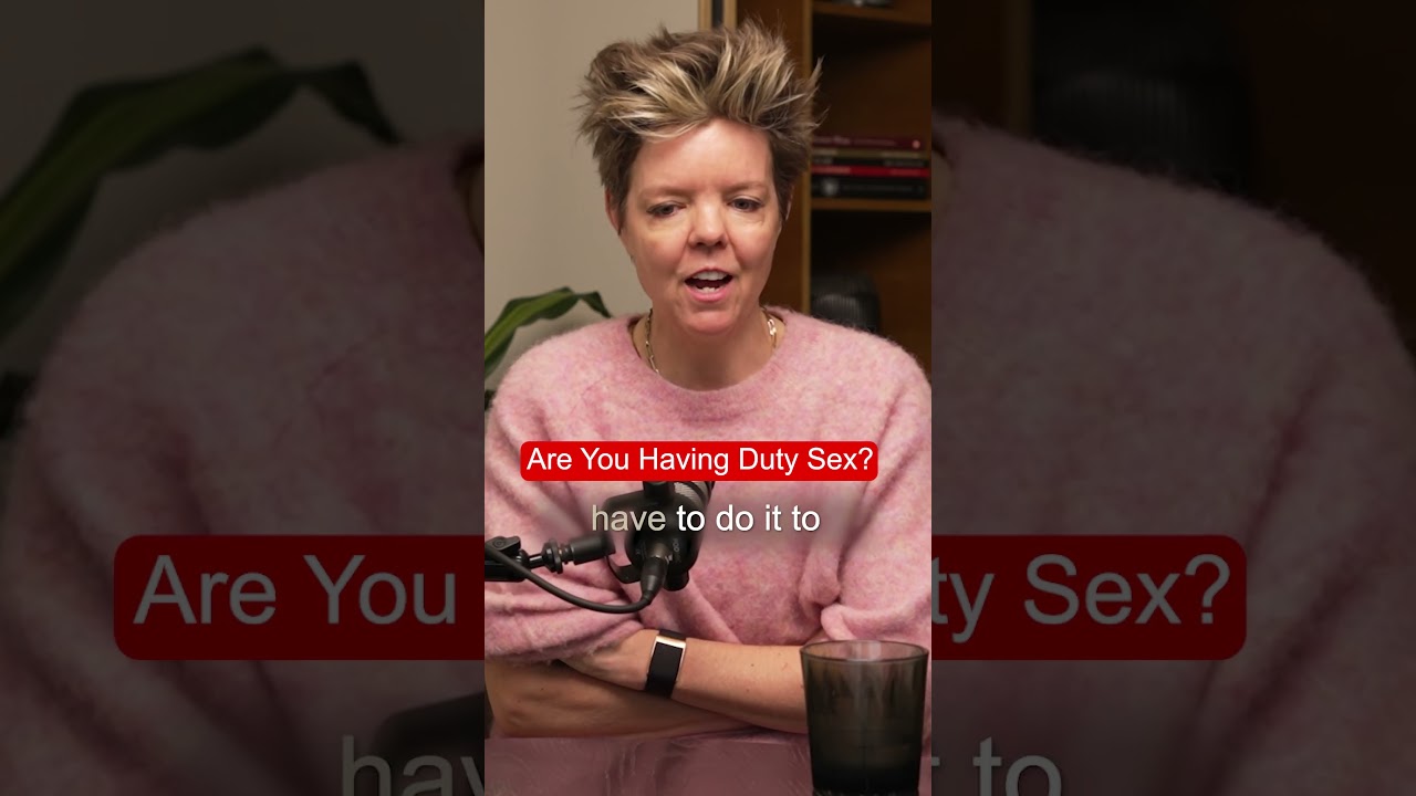 When Sex Feels Like a Duty When Sex Feels Like a Duty