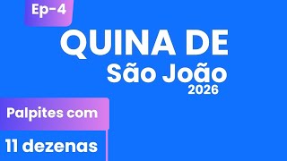 QUINA DE SÃO JOÃO 2026 : PALPITES COM 11 DEZENAS #4