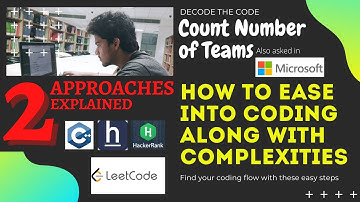 Count Number of Teams | LeetCode | Solution | C++ | 2 Approaches | Coding along with Complexities