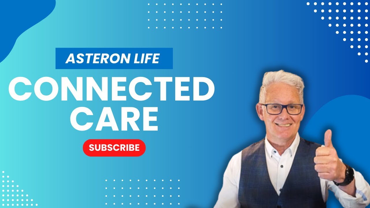 Asteron Life Connected Care
