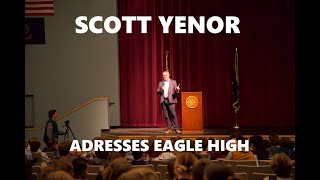 Scott Yenor Speech at Eagle High School