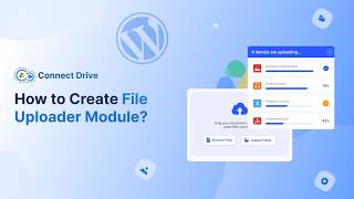 How to Upload Files to Google Drive from WordPress | Connect Drive Plugin