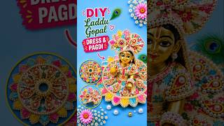 DIY Laddu Gopal Dress & Pagdi ✨😍 | Handmade Krishna Shringar #shorts #diy