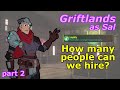 Griftlands - Sal &amp; her loyal hirelings, part 2