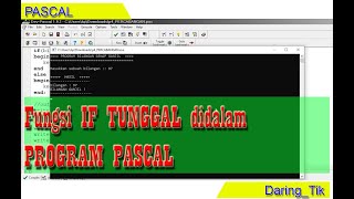 BELAJAR PASCAL : Fungsi Percabangan IF Tunggal Didalam Program Pascal