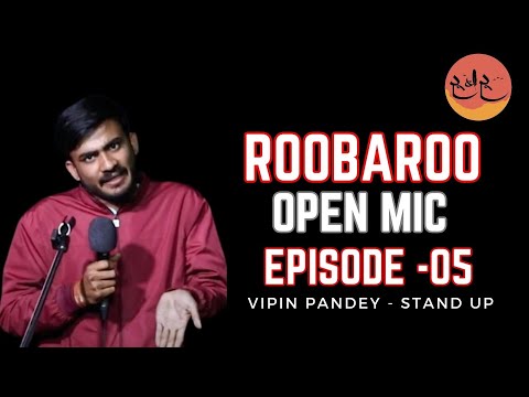 Vipin Pandey II Roobaroo Open Mic II #standupcomedy  #openmic #roobaroo #viralpoetry #shootvoot