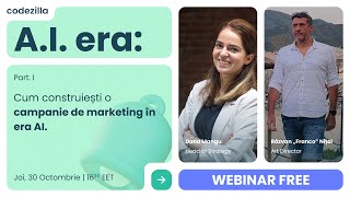 A.I. era: Steps to follow when starting a marketing campaign in the AI era - Webinar | Codezilla