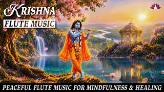 Krishna Flute Music, Relaxing Flute Music for Peaceful Mind & Soul, Music for Yoga & Meditation
