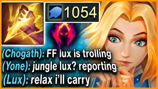 My whole team reported me for picking Lux Jungle... but my 1054 AP ONE-SHOT LASER carried them all
