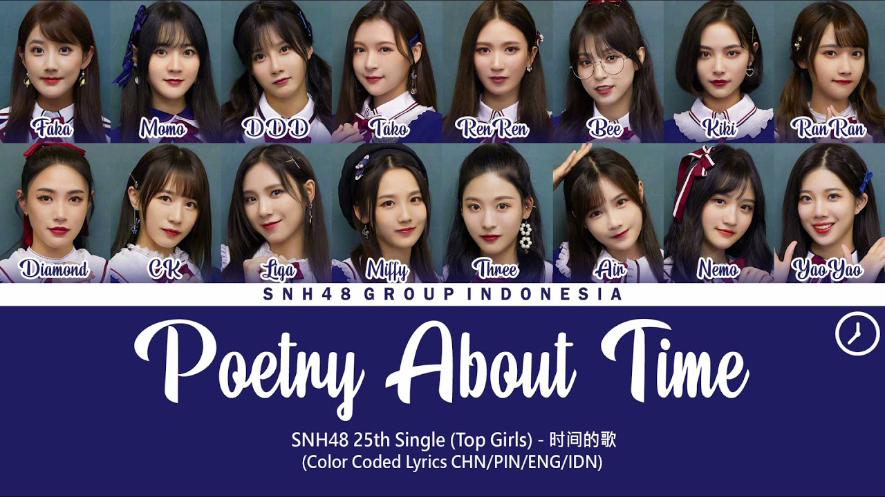 SNH48 25th Single (Top Girls) - Poetry About Time / 时间的歌 | Color Coded Lyrics CHN/PIN/ENG/IDN