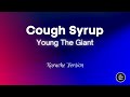 Young The Giant Cough Syrup Karaoke