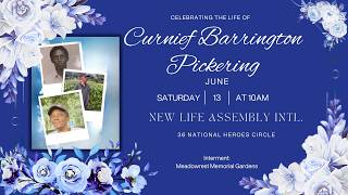 THANKSGIVING SERVICE FOR THE LIFE OF CURNIEF BARRINGTON PICKERING