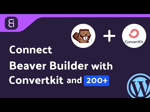 Integrating Beaver Builder Form with ConvertKit | Step-by-Step Tutorial | Bit Integrations