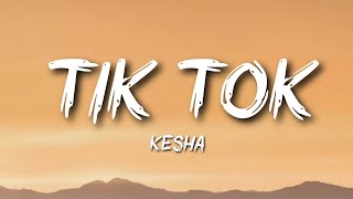 Kesha - TiK ToK