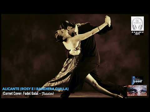 Alicante (Rosy e i Bandiera Gialla) - Cornet Cover