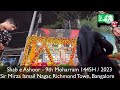 Shab e ashoor  9th moharram 1445h  2023  sir mirza ismail nagar richmond town bangalore