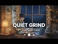 Quiet Grind 🌙 Late Night Lofi Beats for Coding &amp; Studying