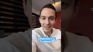 Esfuérzate y sé valiente (Josué 1:9) - Juan Ricardo Roldán
