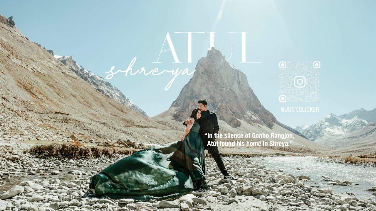ATUL & SHREYA | JUSTCLICKER | GONBO RANGJON