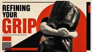 Refining Your Grip
