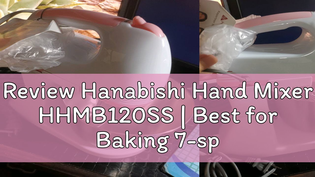 Review Hanabishi Hand Mixer HHMB120SS Best for Baking 7speed Bowl