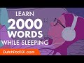 Dutch Conversation: Learn while you Sleep with 2000 words