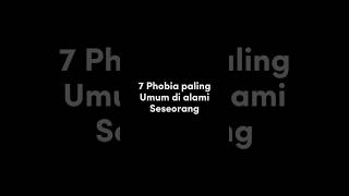 7 Phobia paling umum di alami seseorang