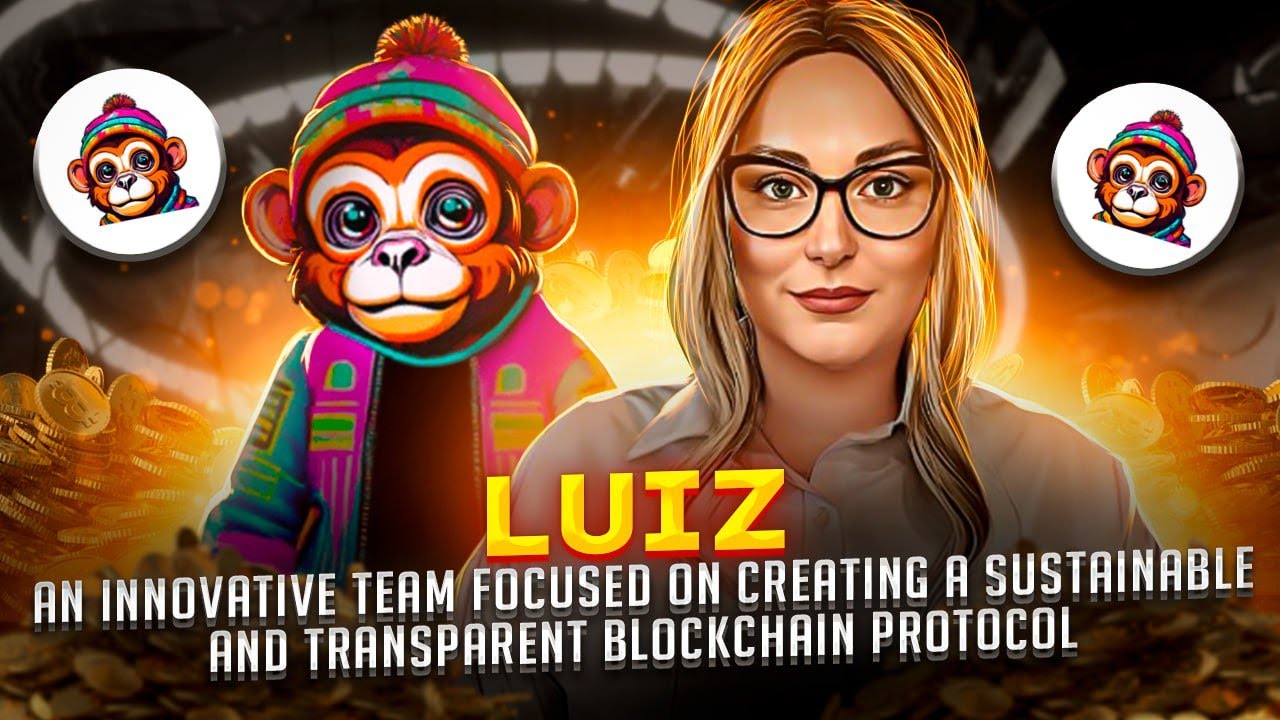 Luiz - an innovative team focused on creating a sustainable and transparent blockchain protocol !