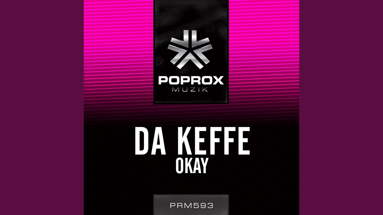 Watch Okay (Original Mix) on YouTube Watch Okay (Original Mix) on YouTube