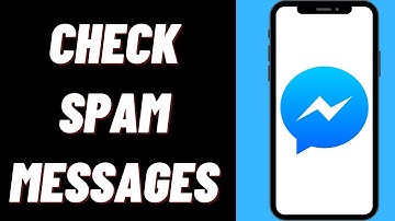 How To Check Spam Messages On Facebook Messenger On iPhone
